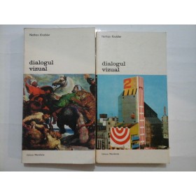 DIALOGUL  VIZUAL  vol.I si vol.II  -  Nathan  Knobler 